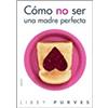 Ediciones Paidós Cómo no 